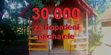 30.000 korun za dopadení útočníka z dětského tábora!
