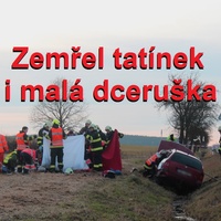 Obrovská tragédie se dovršila - táta zemřel i se svojí malou dceruškou